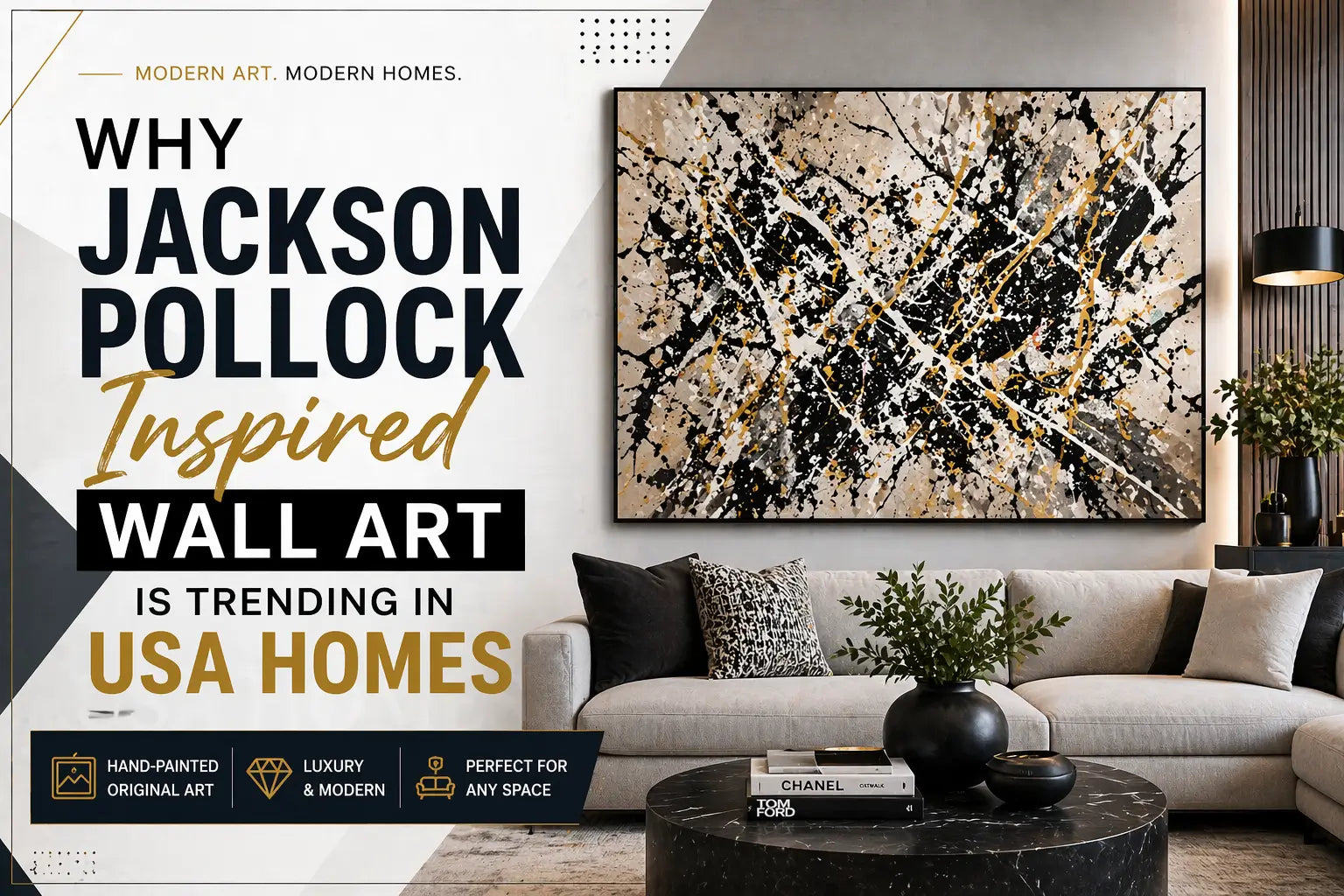 Why Jackson Pollock Inspired Wall Art Is Trending in USA Homes